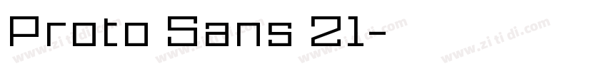 Proto Sans 21字体转换